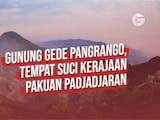 Gambar sampul Gunung Gede Pangrango, Tempat Suci Masyarakat Sunda Kerajaan Pakuan Padjadjaran