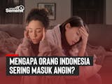 Gambar sampul Mengapa Orang Indonesia Sering Masuk Angin